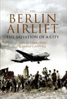 The Berlin Airlift - Diane Canwell ; Jon Sutherland - 9781455600731