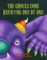 The Ghouls Come Haunting One by One - Tom McDermott - 9781455603589