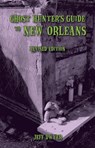 Ghost Hunter's Guide to New Orleans - Jeff Dwyer - 9781455621590