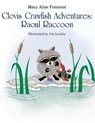 Clovis Crawfish Adventures - FONTENOT,  Mary Alice - 9781455624058