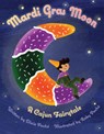 Mardi Gras Moon - Dixie Lee Poché - 9781455627806
