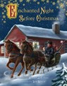 Enchanted Night Before Christmas - Michael Caduto - 9781455628506