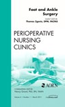 Foot and Ankle Surgery, An Issue of Perioperative Nursing Clinics - Thomas Zgonis - 9781455704873