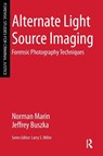 Alternate Light Source Imaging - Norman Marin ; Jeffrey Buszka - 9781455777624