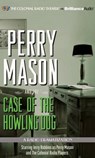Perry Mason and the Case of the Howling Dog -  - 9781455821976