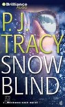Snow Blind - TRACY,  P. J. - 9781455847549