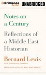 Notes on a Century - LEWIS,  Bernard - 9781455890774