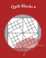 Quilt Blocks 4: Even More Stained Glass Patterns - Diane McHutchison - 9781456597139