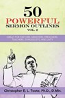50 Powerful Sermon Outlines, Vol. 2 - D Min Toote - 9781456633141