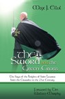 The Sword and the Green Cross - Max J. Ellul - 9781456714215