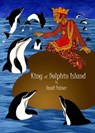 King of Dolphin Island - Dandi Palmer - 9781458000354