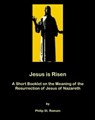 Jesus is Risen - Philip St. Romain - 9781458007803