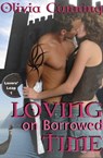 Loving on Borrowed Time: Lovers Leap 1 - Olivia Cunning - 9781458030283