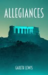 Allegiances - Gareth Lewis - 9781458033444