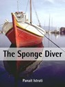 The Sponge Diver - Panait Istrati - 9781458056672
