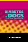 Diabetes in Dogs - JK McEnroe - 9781458059802