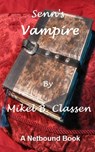 Senn's Vampire - Mikel Classen - 9781458074867