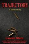 Trajectory - Lauren Shiro - 9781458084781