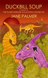 Duckbill Soup - Jane Palmer - 9781458099211