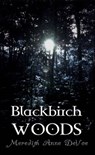 Blackbirch Woods - Meredith Anne DeVoe - 9781458100221