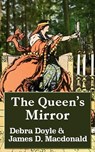 The Queen's Mirror - James D. Macdonald ; Debra Doyle - 9781458121134