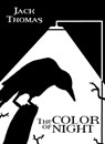 The Color of Night - Jack Thomas - 9781458125064