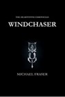 The Heartstone Chronicles: Windchaser - Michael Fraser - 9781458169624