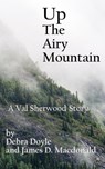 Up the Airy Mountain - James D. Macdonald ; Debra Doyle - 9781458191564