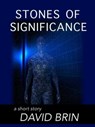 Stones of Significance - David Brin - 9781458196286