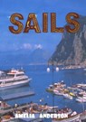 SAILS (No.3 in the series...) - Amelia Anderson - 9781458197801