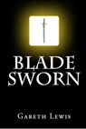 Blade Sworn - Gareth Lewis - 9781458199805