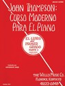 John Thompson's Modern Course for the Piano (Curso Moderno) - First Grade, Part 1 (Spanish): First Grade, Part 1 - Spanish - John Thompson - 9781458494283