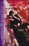 Beneath the Silk - Wendy Rosnau - 9781459200920