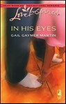 In His Eyes - Gail Gaymer Martin - 9781459201439