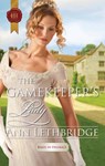 The Gamekeeper's Lady - Ann Lethbridge - 9781459202139