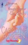Brought Together by Baby - Carolyne Aarsen - 9781459203525