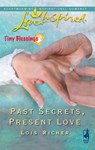 Past Secrets, Present Love - Lois Richer - 9781459203679
