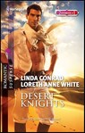 Desert Knights - Linda Conrad ; Loreth Anne White - 9781459205963