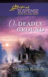 On Deadly Ground - Lauren Nichols - 9781459209961