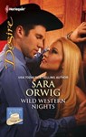 Wild Western Nights - Sara Orwig - 9781459212190