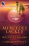 Harvest Moon - Mercedes Lackey ; Michelle Sagara ; Cameron Haley - 9781459213951