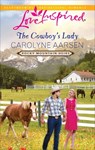 The Cowboy's Lady - Carolyne Aarsen - 9781459214774
