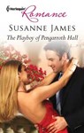The Playboy of Pengarroth Hall - Susanne James - 9781459216594