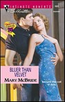 Bluer Than Velvet - Mary McBride - 9781459217447