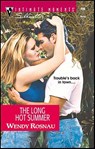 The Long Hot Summer - Wendy Rosnau - 9781459218147
