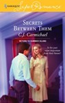 Secrets Between Them - C.J. Carmichael - 9781459218666