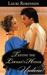 Testing the Lawman's Honor - Lauri Robinson - 9781459221390