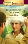 The Beekeeper's Daughter - Janice Carter - 9781459224582