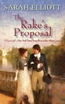 The Rake's Proposal - Sarah Elliott - 9781459224995