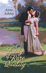 A Lady of Rare Quality - Anne Ashley - 9781459225077